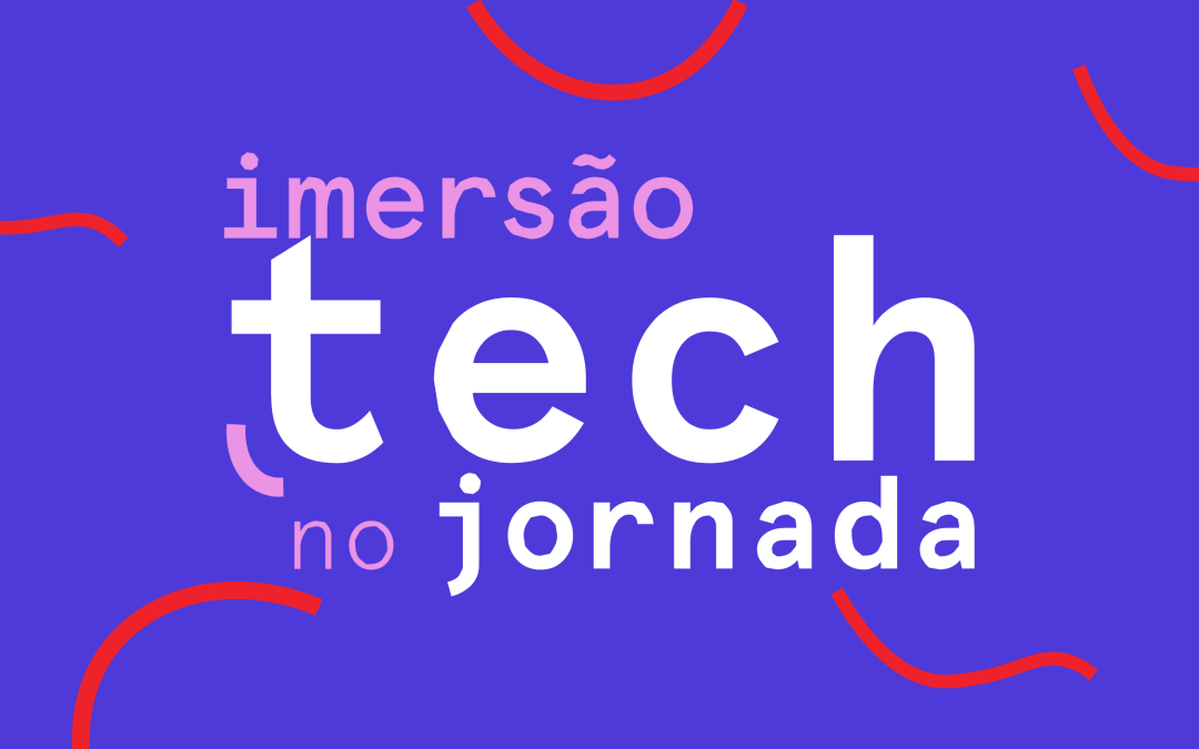 Imersão Tech no Jornada  – Junho 2024 – Certificado de 18h